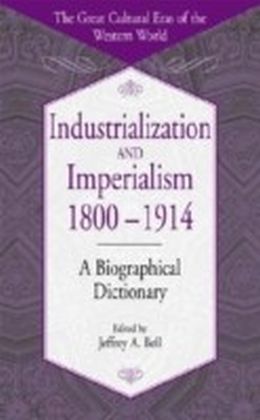 Industrialization and Imperialism, 1800-1914