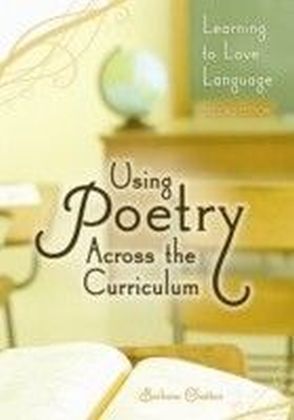 Using Poetry Across the Curriculum