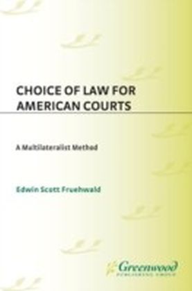 Choice of Law for American Courts