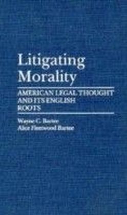 Litigating Morality