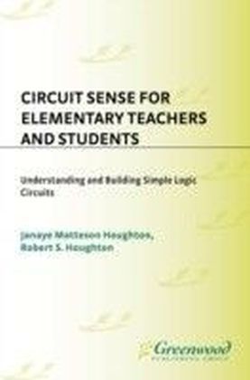 Circuit Sense for Elementary Teachers and Students