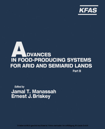 Advances in Food-Producing Systems For Arid and Semiarid Lands Part B