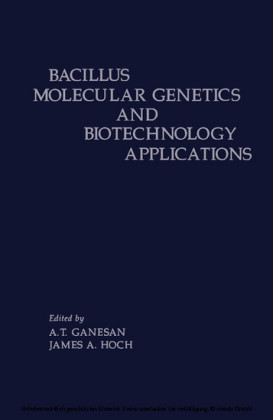 Bacillus Molecular Genetics and Biotechnology Applications