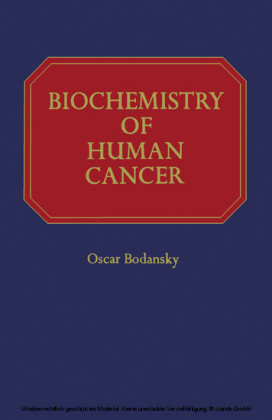 Biochemistry of Human Cancer