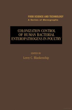 Colonization Control of Human Bacterial Enteropathologens in Poultry