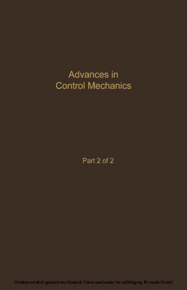 Control and Dynamic Systems V35: Advances in Control Mechanics Part 2 of 2