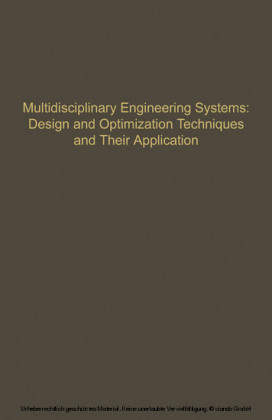 Control and Dynamic Systems V57: Multidisciplinary Engineering Systems: Design and Optimization Techniques and Their Application