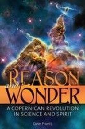 Reason and Wonder