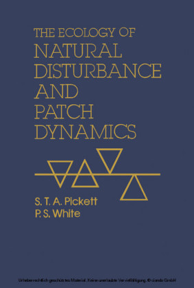 The Ecology of Natural Disturbance and Patch Dynamics
