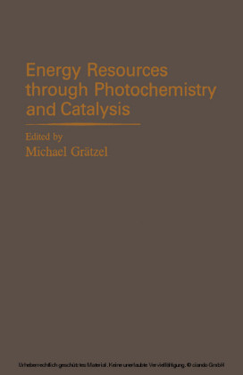 Energy Resources through Photochemistry and Catalysis