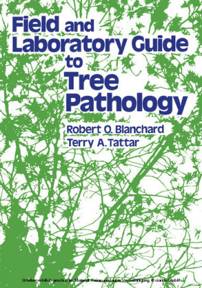 Field and Laboratory Guide to Tree Pathology