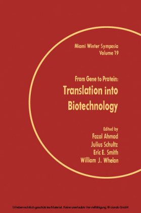 From Gene to Protein: Translation into Biotechnology