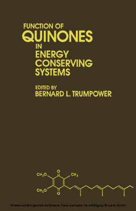 Function of Quinones in Energy Conserving Systems