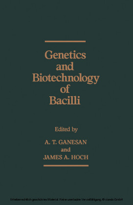 Genetics and Biotechnology of Bacilli