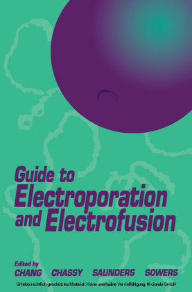 Guide to Electroporation and Electrofusion