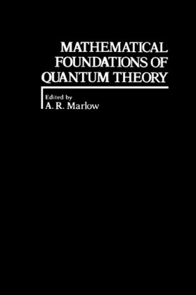 Mathematical Foundations of Quantum Theory