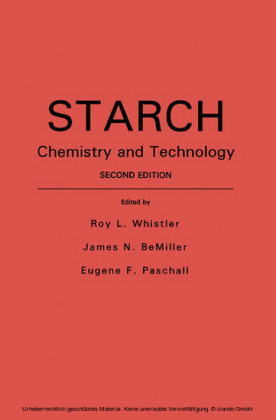 Starch: Chemistry and Technology