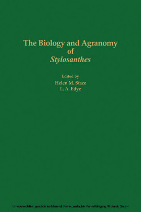 The Biology and Agronomy of Stylosanthes