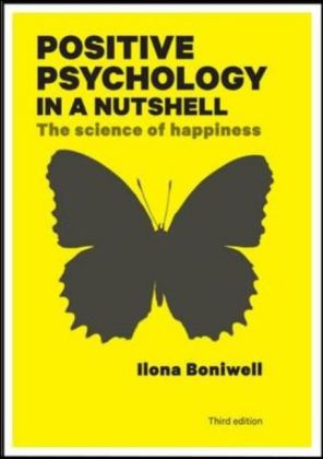 Positive Psychology In A Nutshell