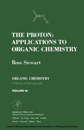 The Proton: Applications to Organic Chemistry