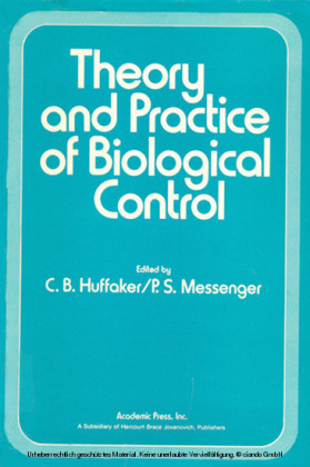 Theory and Practice of Biological Control