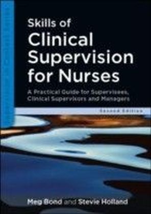 Skills Of Clinical Supervision For Nurses