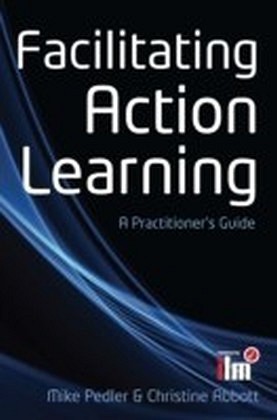 Facilitating Action Learning
