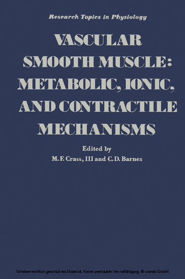 Vascular Smooth Muscle: Metabolic, Ionic, and Contractile Mechanisms main product photo