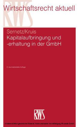 Kapitalaufbringung und -erhaltung in der GmbH