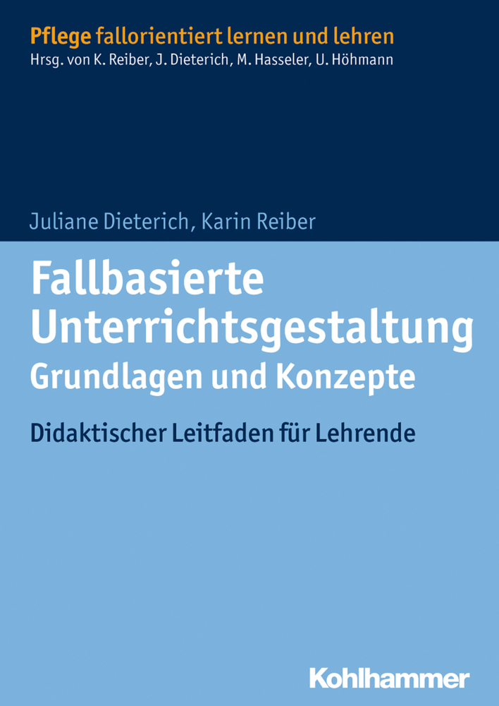 Fallbasierte Unterrichtsgestaltung Grundlagen und Konzepte main product photo