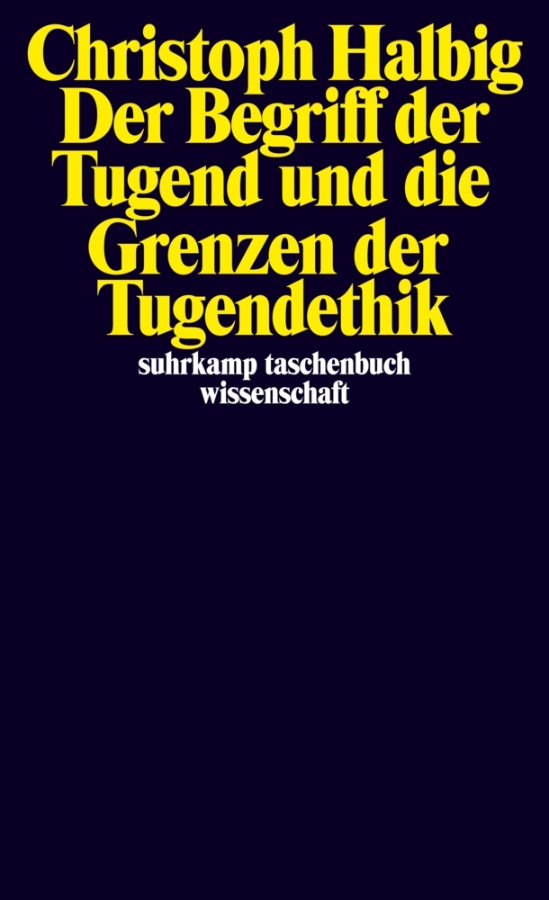 Der Begriff der Tugend und die Grenzen der Tugendethik main product photo