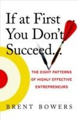 If At First You Don't Succeed...