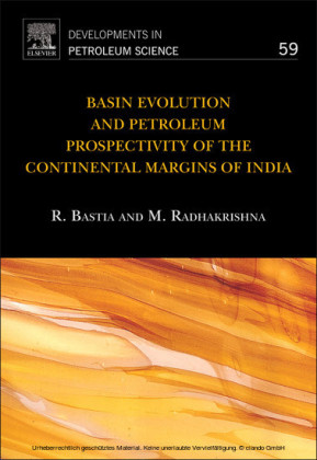 Basin Evolution and Petroleum Prospectivity of the Continental Margins of India