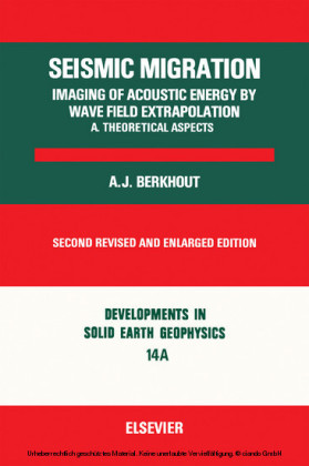 Seismic Migration: Imaging of Acoustic Energy by Wave Field Extrapolation..