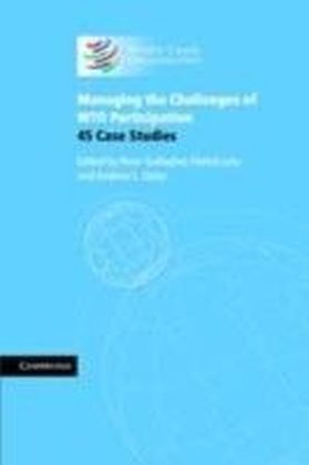 Managing the Challenges of WTO Participation