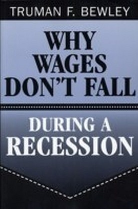 Why Wages Don't Fall during a Recession