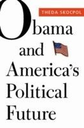 Obama and America's Political Future