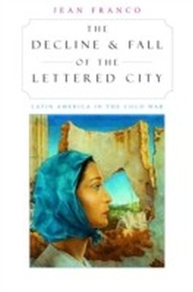 Decline and Fall of the Lettered City
