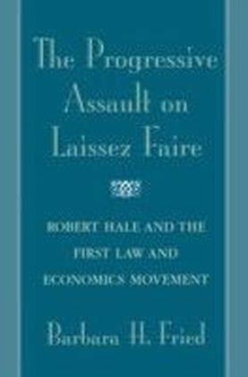 Progressive Assault on Laissez Faire