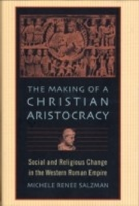 Making of a Christian Aristocracy