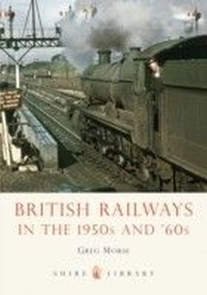 British railways in the 1950s and '60s