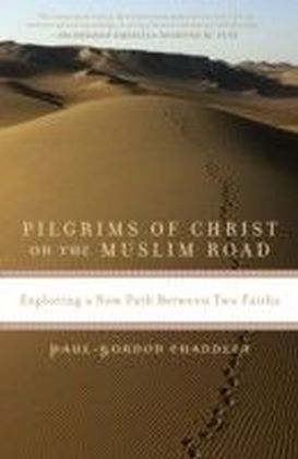 Pilgrims of Christ on the Muslim Road