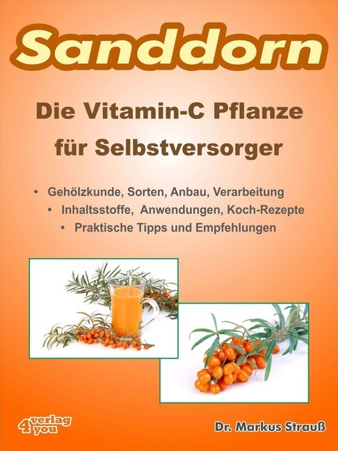 Sanddorn. Die Vitamin-C Pflanze für Selbstversorger. main product photo