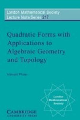 Quadratic Forms with Applications to Algebraic Geometry and Topology main product photo