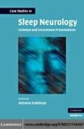Case Studies in Sleep Neurology
