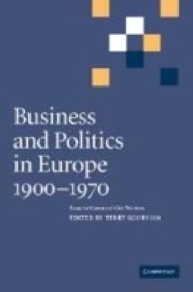 Business and Politics in Europe, 1900-1970