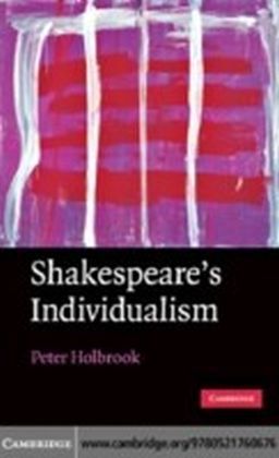 Shakespeare's Individualism