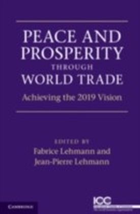 Peace and Prosperity through World Trade