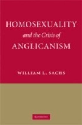 Homosexuality and the Crisis of Anglicanism