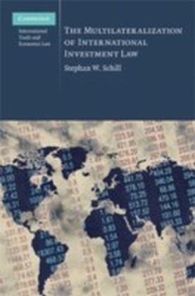 Multilateralization of International Investment Law